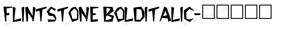 Flintstone BoldItalic字体转换